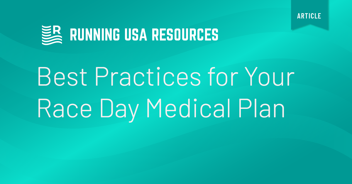 Best Practices for Your Race Day Medical Plan Running USA